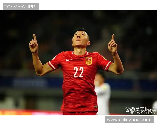 中国足球队绝杀时刻回顾：那些年带领球队走向胜利的球星